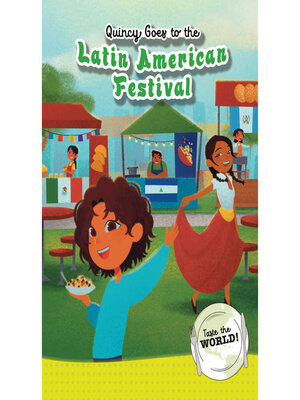 cover image of Quincy Goes to the Latin American Festival